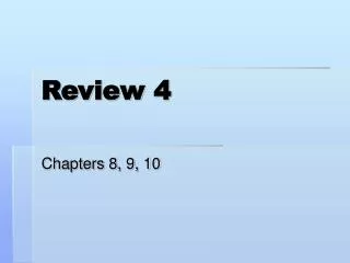 Review 4
