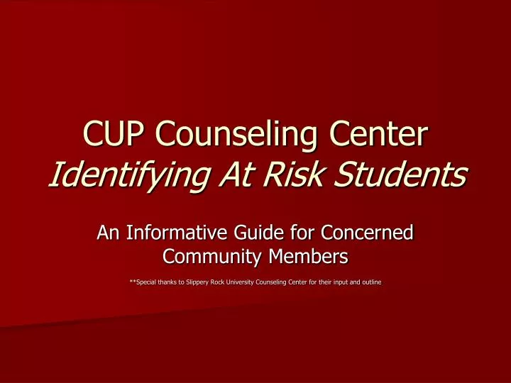cup counseling center identifying at risk students