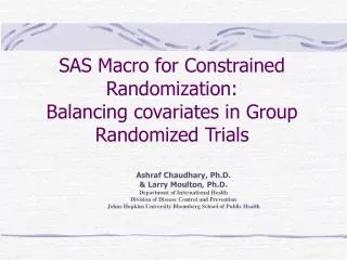 SAS Macro for Constrained Randomization: Balancing covariates in Group Randomized Trials