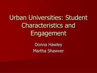 Urban Universities: Student Characteristics and Engagement
