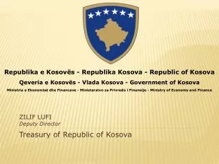 ZILIF LUFI Deputy Director Treasury of Republic of Kosova