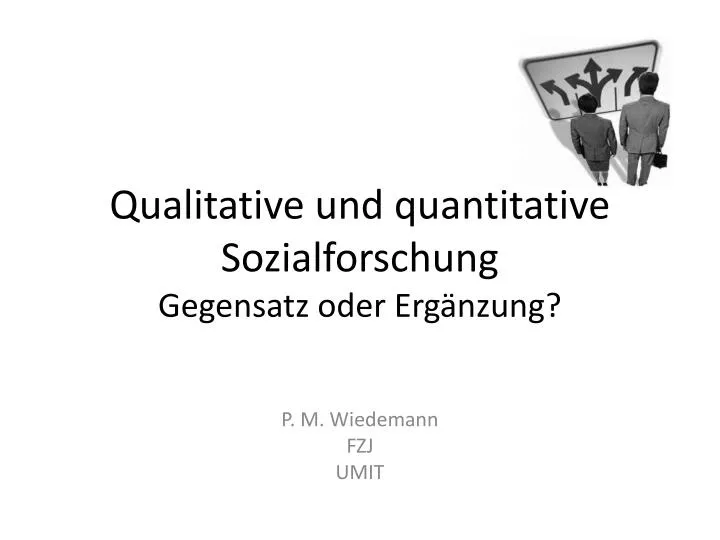 qualitative und quantitative sozialforschung gegensatz oder erg nzung