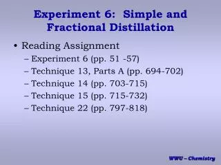 Experiment 6: Simple and Fractional Distillation