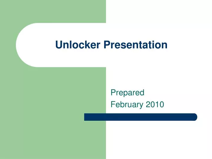 unlocker presentation