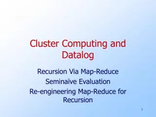 Cluster Computing and Datalog