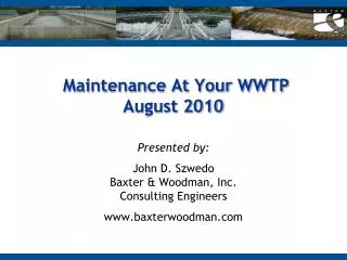 Maintenance At Your WWTP August 2010