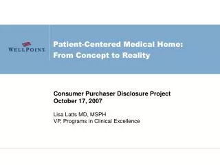 Patient-Centered Medical Home: From Concept to Reality