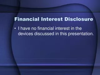 Financial Interest Disclosure