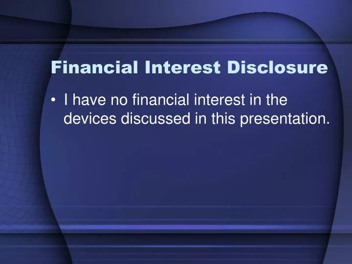financial interest disclosure