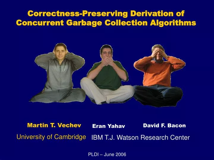 correctness preserving derivation of concurrent garbage collection algorithms