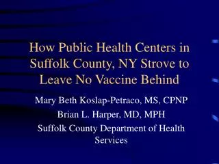 How Public Health Centers in Suffolk County, NY Strove to Leave No Vaccine Behind