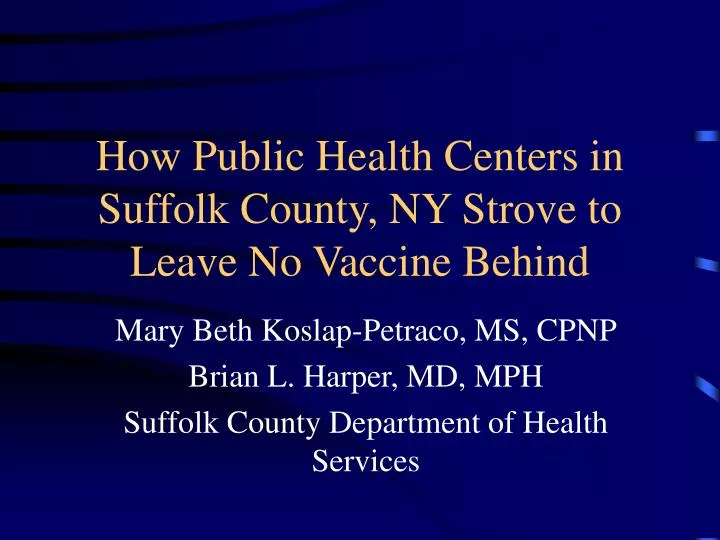 how public health centers in suffolk county ny strove to leave no vaccine behind