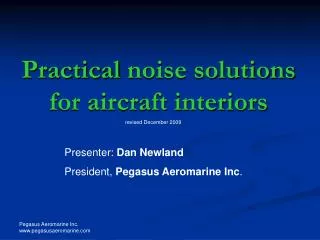 Practical noise solutions for aircraft interiors