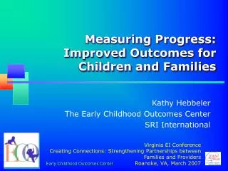 Measuring Progress: Improved Outcomes for Children and Families