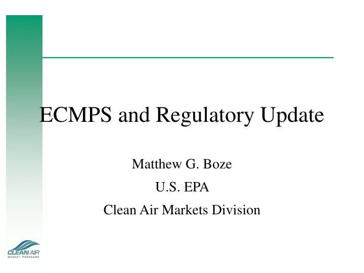 ecmps and regulatory update