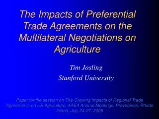 The Impacts of Preferential Trade Agreements on the Multilateral Negotiations on Agriculture