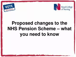 Proposed changes to the NHS Pension Scheme – what you need to know