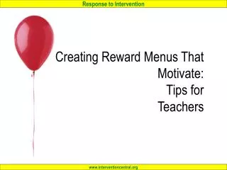 Creating Reward Menus That Motivate: Tips for Teachers