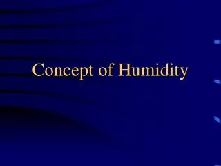 Concept of Humidity