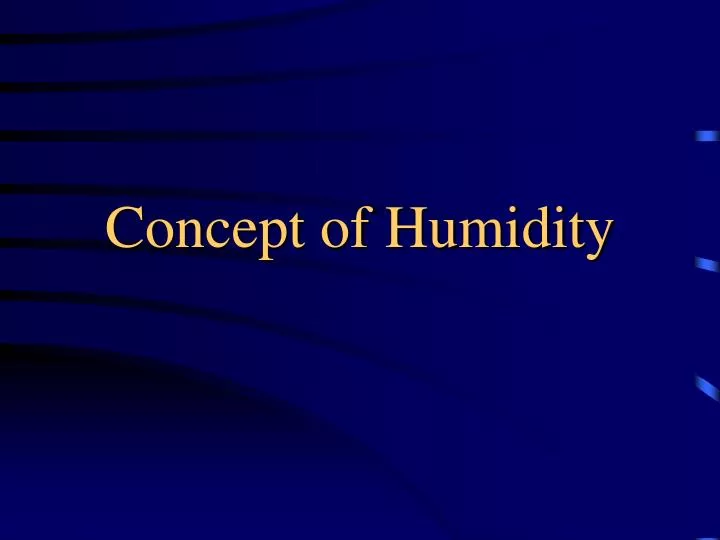concept of humidity