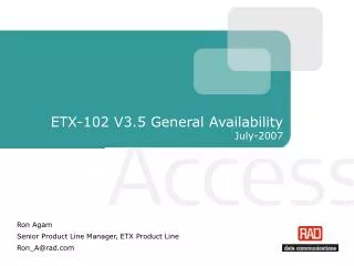 ETX-102 V3.5 General Availability July-2007
