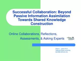 Successful Collaboration: Beyond Passive Information Assimilation Towards Shared Knowledge Construction