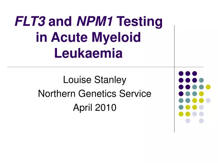 flt3 and npm1 testing in acute myeloid leukaemia