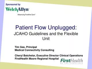 Patient Flow Unplugged: