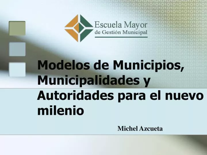 modelos de municipios municipalidades y autoridades para el nuevo milenio