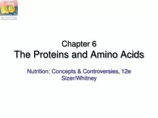 Chapter 6 The Proteins and Amino Acids