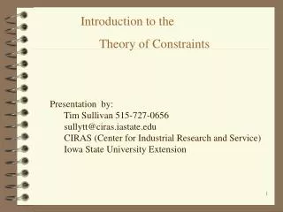 Presentation by: Tim Sullivan 515-727-0656 sullytt@ciras.iastate.edu CIRAS (Center for Industrial Res