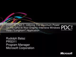 Direct 3D Part 1: Utilizing The Maximum Power Of The GPU In Your Graphic-Intensive Windows Vista (&quot;Longhorn&quot;)