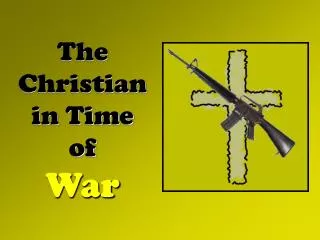 The Christian in Time of War