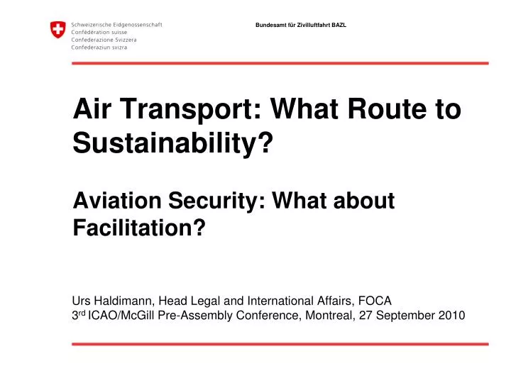air transport what route to sustainability aviation security what about facilitation
