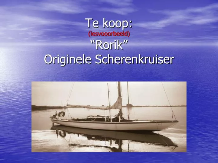 te koop lesvooorbeeld rorik originele scherenkruiser