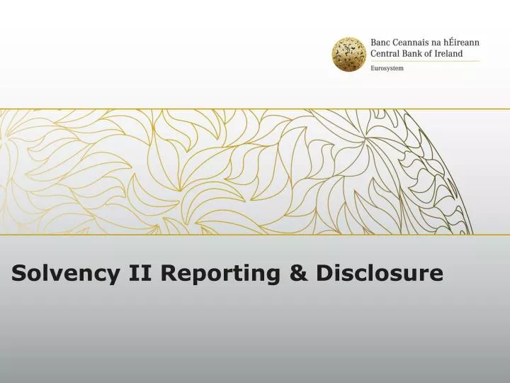 solvency ii reporting disclosure