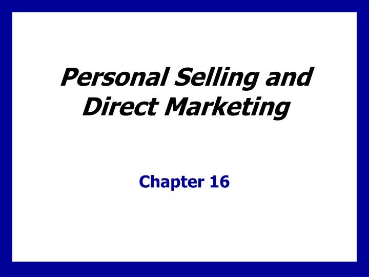 personal selling and direct marketing