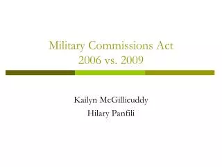 Military Commissions Act 2006 vs. 2009