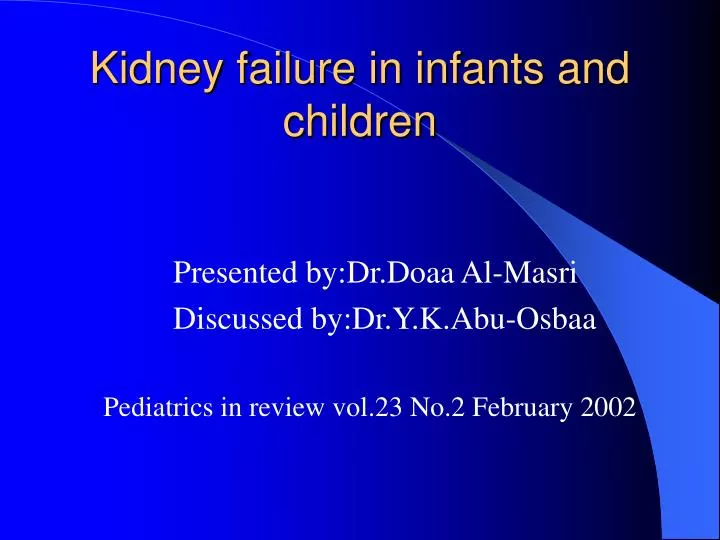 kidney failure in infants and children