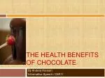 PPT - Effective Health Benefits Of Dark Chocolate PowerPoint ...