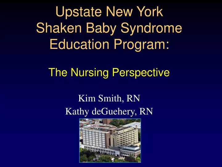 upstate new york shaken baby syndrome education program the nursing perspective