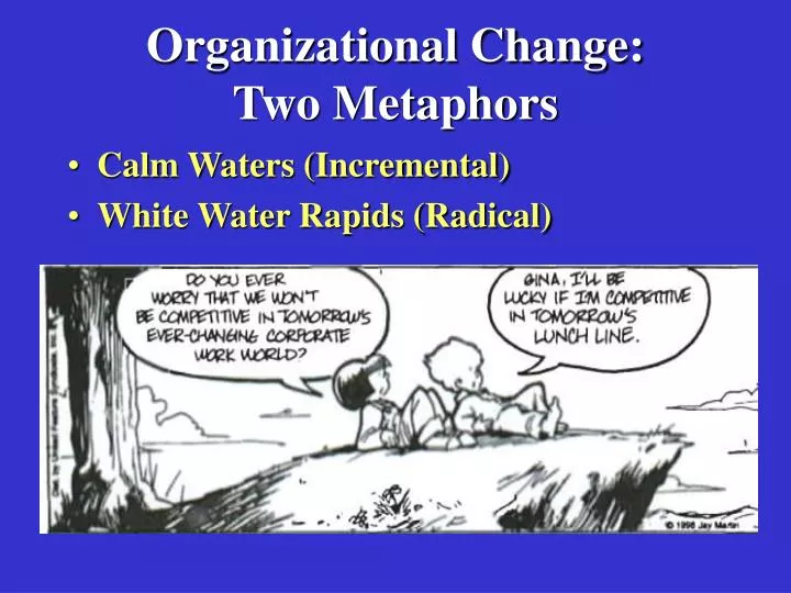 organizational change two metaphors