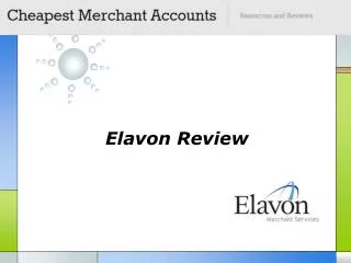 Elavon reviewed by CheapestMerchantAccounts.com