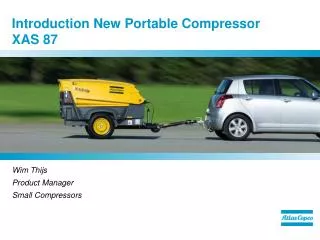 Introduction New Portable Compressor XAS 87