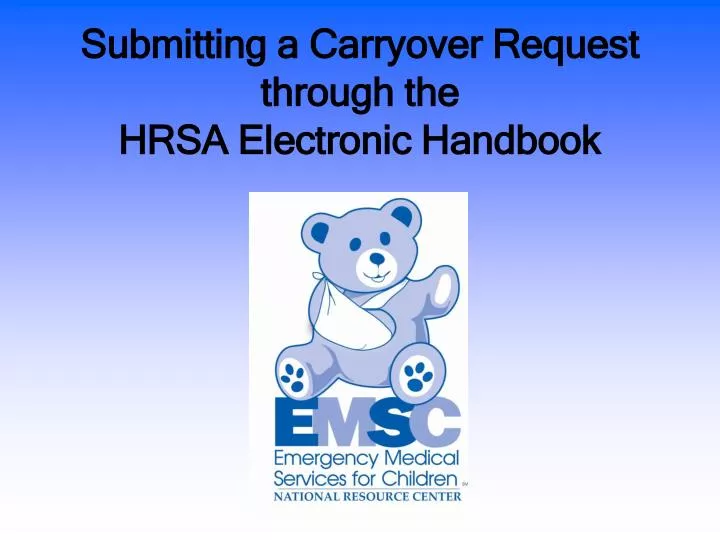 submitting a carryover request through the hrsa electronic handbook