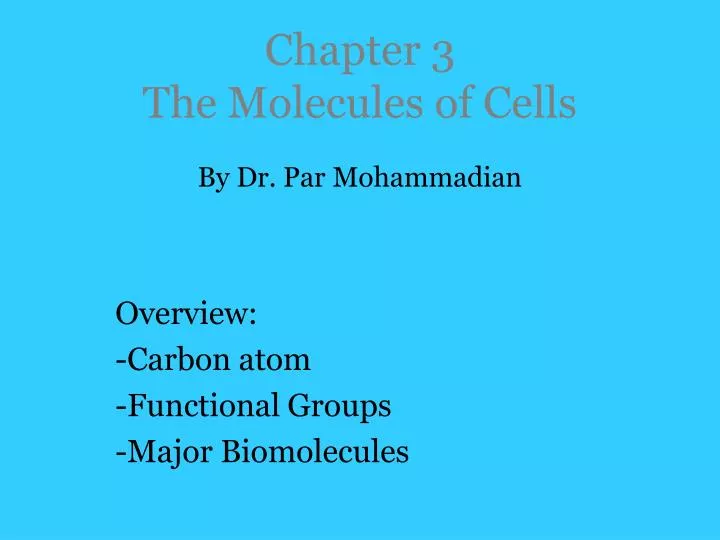 chapter 3 the molecules of cells