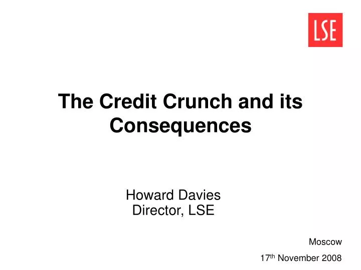 the credit crunch and its consequences