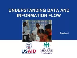 Understanding Data and Information Flow