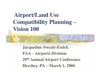 Airport/Land Use Compatibility Planning – Vision 100