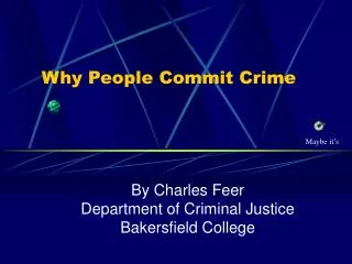 Why People Commit Crime